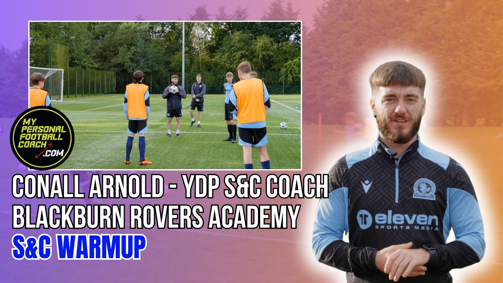 Conall Arnold - S&C Warmup Coach pass - My Personal Football Coach