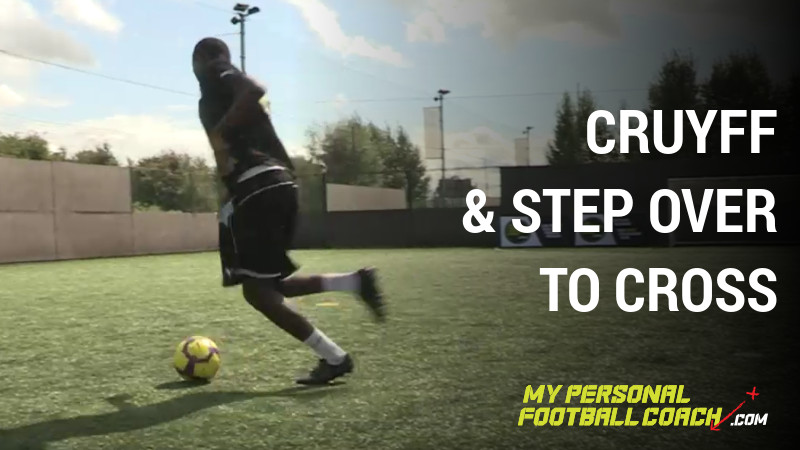 Cruyff and step over to cross