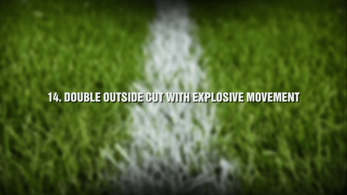 Double cuts outsideExplosive movement My Personal Football Coach