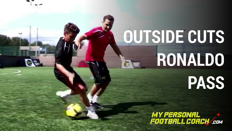 Outside cuts, Ronaldo - Pass