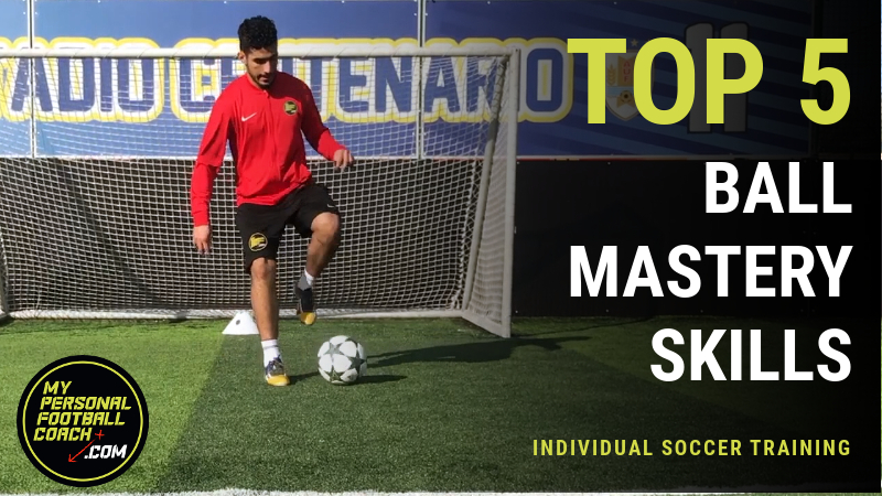 Top 5 Soccer Ball Mastery Skills