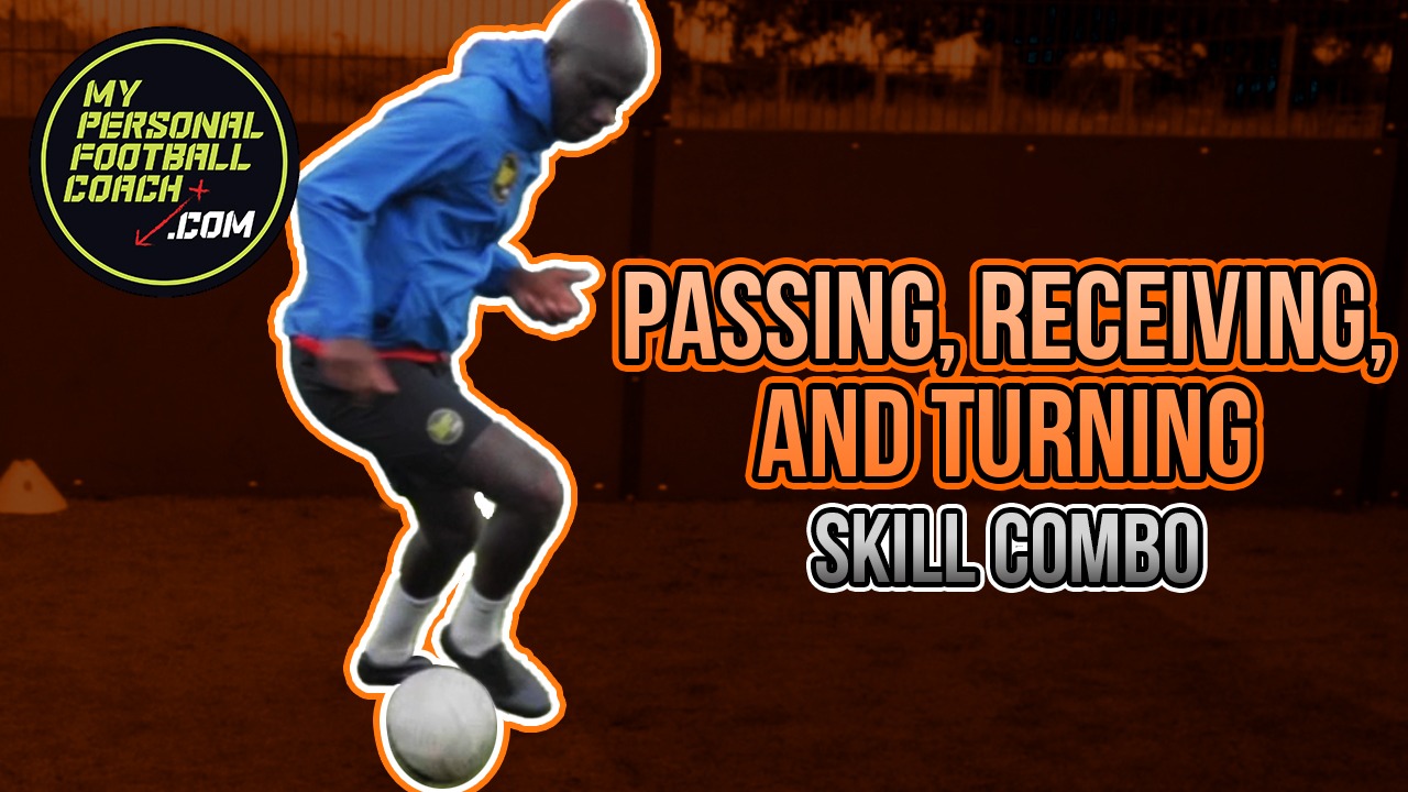 Passing, Receiving & Turning Skill Combo My Personal Football Coach