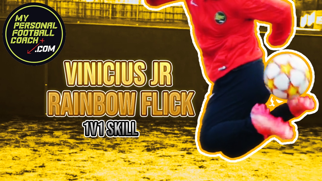Vinicius JR Rainbow Flick - My Personal Football Coach
