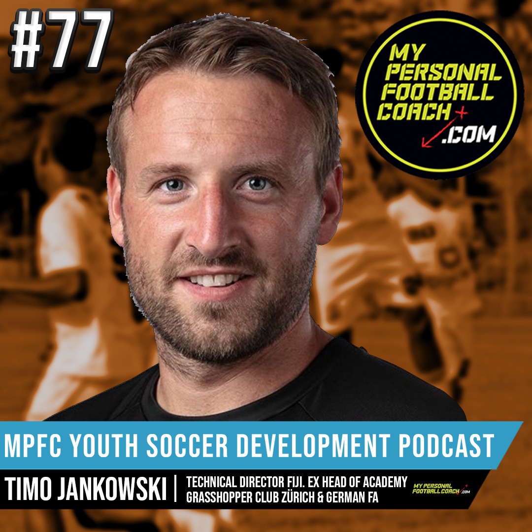 Soccer Player Development Podcast - Episode 77 - Timo Jankowski