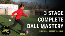 Individual Soccer Training - 3 Stage Ball Mastery & Shooting Workout