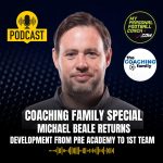 Episode 119 – Michael Beale Returns