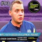 Soccer Player Development Podcast – Episode 93 – Jeroen Chantrain
