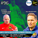 Soccer Player Development Podcast – Episode 96 – Coaching Family Special