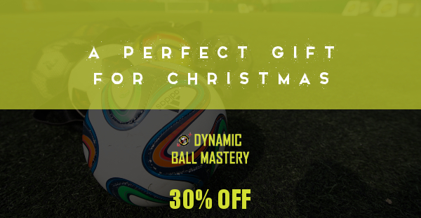 A perfect gift for Christmas - Dynamic Ball Mastery